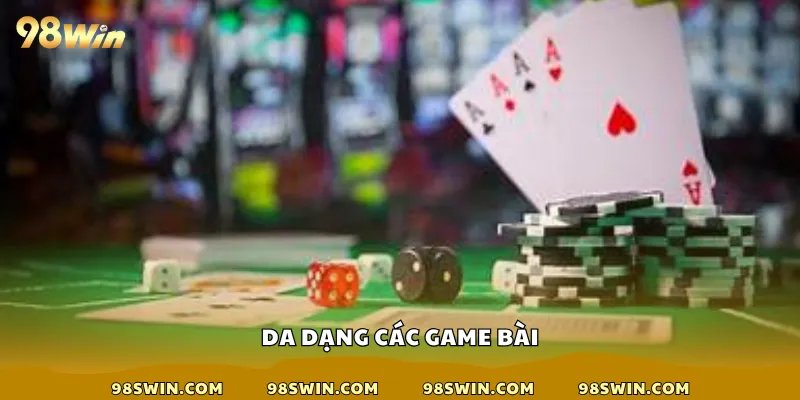 Đa dạng các game bài